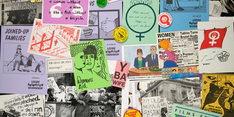 Collage of archive material from the exhibition: hand-drawn feminist posters and postcards, Leeds Animation Workshop film cards, Women's Aid badges and newspaper cuttings from marches and campaigns.